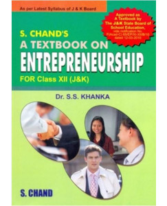 S.Chand A Textbook On Entrepreneurship For Class 12 ( J & KEdition 2018-19)