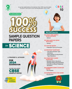 EVERGREEN SAMPLE QUESTION PAPERS FOR 100% SUCCESS IN SCIENCE-10