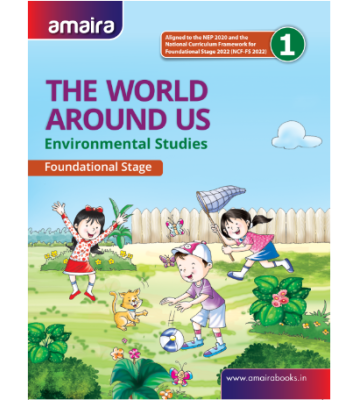 Amaira Environmental Studies: The World Around Us Book-1