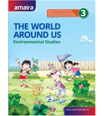 Amaira Environmental Studies: The World Around Us Book-3