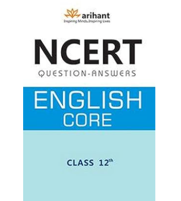 Arihant NCERT Questions-Answers - English Core for Class XII