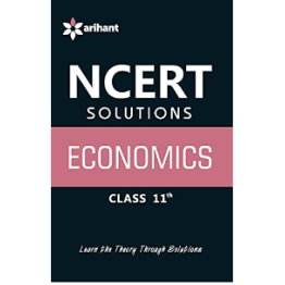 NCERT Solutions - Economics for Class XI