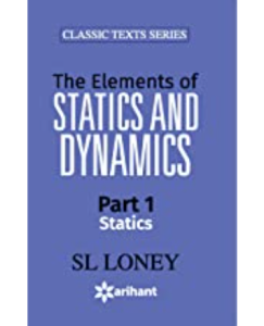 The Elements of Statics & Dynamics Part 1 Statics