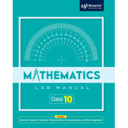 Blueprint Mathematics Lab Manual Class 10