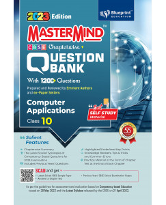 Master Mind Computer Applications CBSE Class 10 Question Bank. 1200+ Questions based on Latest Pattern for 2023 Examination