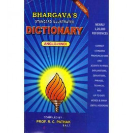 Bhargava's Standard Illustrated Dictionary (Anglo Hindi) (Prof. R. C. PATHAK)