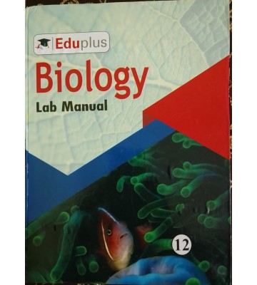 Biology Lab Manual Class - 12