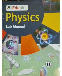 Eduplus Physics Lab Manual Class - 11