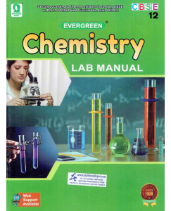 Evergreen CBSE Lab Manual In Chemistry - 12