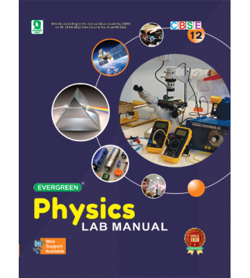 Evergreen Physics Lab Manual - 12