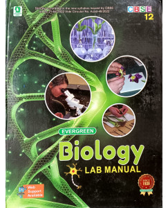 Evergreen CBSE Lab Manual In Biology - 12