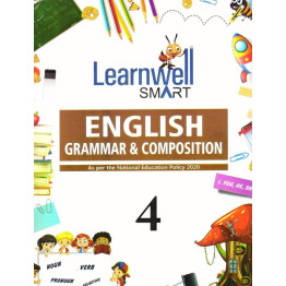Holy Faith Learnwell Smart English Grammar & Composition - 4 As Per the National Education Policy