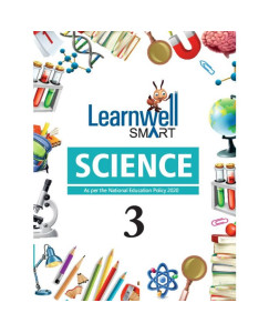 Holy Faith Learnwell Smart Science - 3 As Per the National Education Policy Class - 3