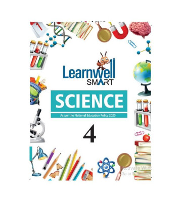 Holy Faith Learnwell Smart Science - 4 As Per the National Education Policy Class - 4