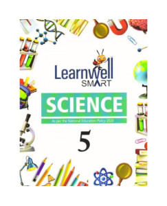Holy Faith Learnwell Smart Science - 7 As Per the National Education Policy Class - 5