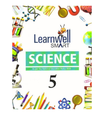 Holy Faith Learnwell Smart Science - 7 As Per the National Education Policy Class - 5