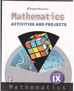 Mathematics Activities And Projects IX