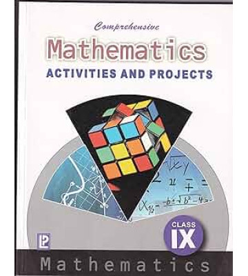 Mathematics Activities And Projects IX