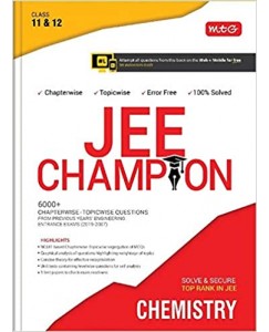 JEE Champion Chemistry class - 11 & 12