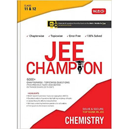 JEE Champion Chemistry class - 11 & 12