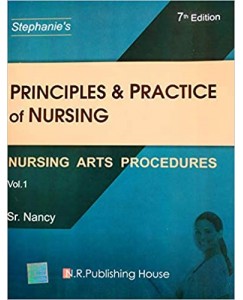 Stephanie's Principles & Practice Of Nursing 7th Edition