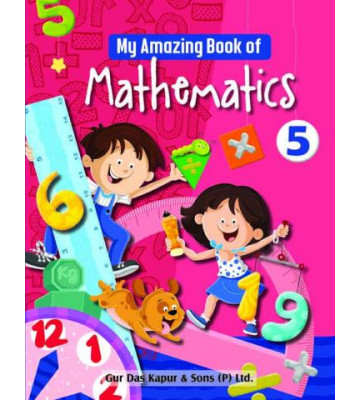My Amazing Book of Mathematics Class - 5