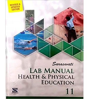 New Saraswati Lab Manual Health & Physical Education Class 11