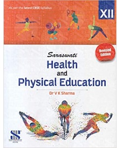 New Saraswati Health And Physical Education For Class 12