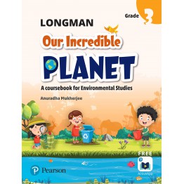 Longman Our Incredible Planet Class - 3