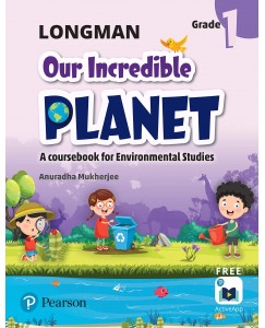 Longman Our Incredible Planet Class - 1