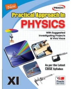 Prachi Practical Approach In Physics - 11