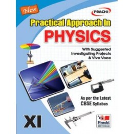Prachi Practical Approach In Physics - 11