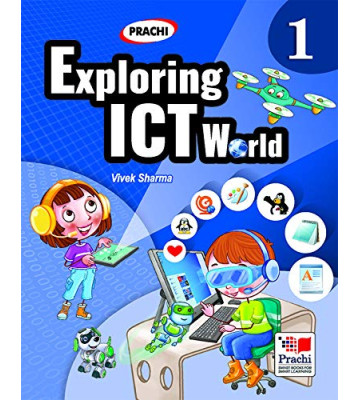 Prachi  Exploring ICT World Class - 1