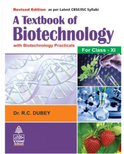 S Chand's  A Textbook of Biotechnology for Class XI