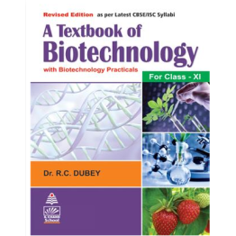 S Chand's  A Textbook of Biotechnology for Class XI