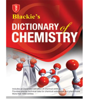 S. Chand Blackie’s Dictionary of Chemistry