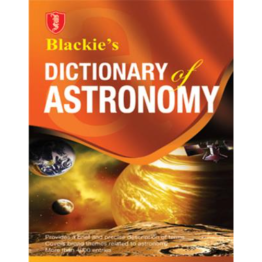 S chand Blackie’s Dictionary of Astronomy