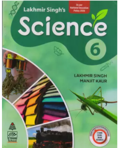 Lakhmir Singh Science Class 6