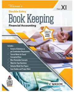 S Chand Wason’s Double Entry Book Keeping – Financial Accounting-Class-XI