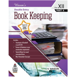 S Chand  Wason's Double Entry Book Keeping Class XII Part A