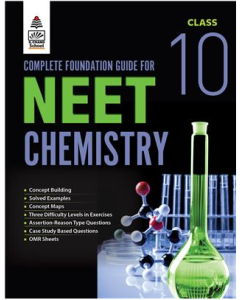 S.chand Complete Foundation Guide for NEET Class 10 - Chemistry