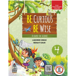 S.chand  Be Curious Be Wise Book 4 : A Course in Science