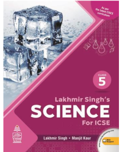 S.chand Lakhmir Singh's Science for ICSE 5