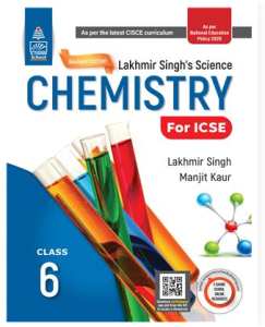 S.chand Revised Lakhmir Singh's Science ICSE Chemistry 6