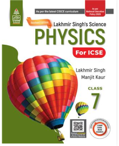 S.chand Revised Lakhmir Singh's Science Physics for ICSE Class 7