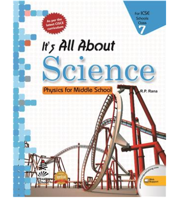 S.chand  It's All About Science Physics Class 7