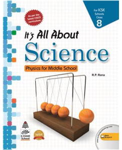 S.chand  It's All About Science Physics Class 8