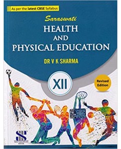 New Saraswati Health And Physical Education Class - 12