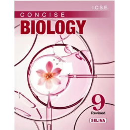 Concise Biology ICSE Board- 9