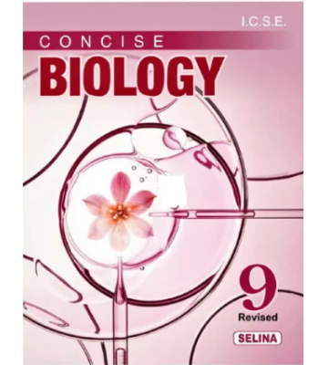 Concise Biology ICSE Board- 9